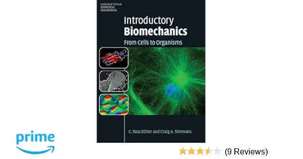 Introductory Biomechanics From Cells To Organisms